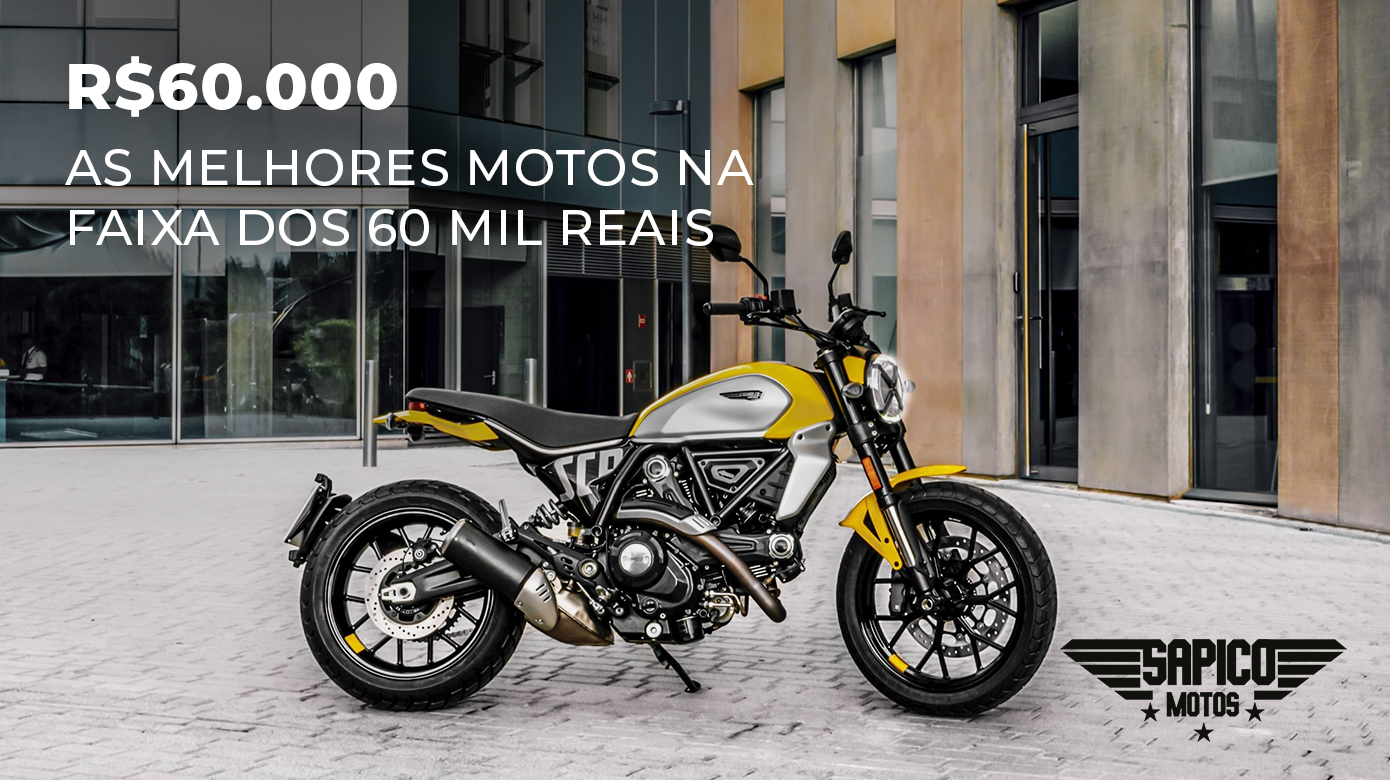 As melhores motos até 60 mil rais